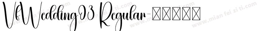 VfWedding03 Regular字体转换